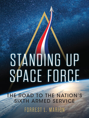 cover image of Standing Up Space Force